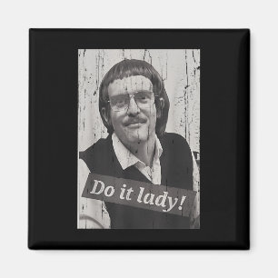 Lustige Mach's Frau Klatsch Humor Magnet