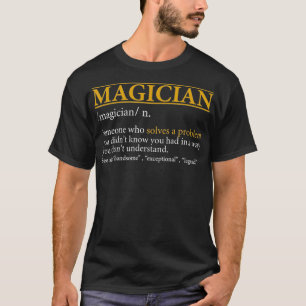 Lustige MAGICIER Definition Geburtstag oder Weihna T-Shirt