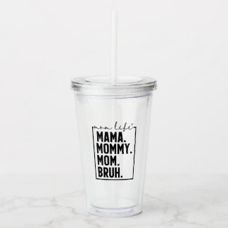 Lustige Mama Leben Acryl-Tumbler-Tasse Acryltrinkbecher
