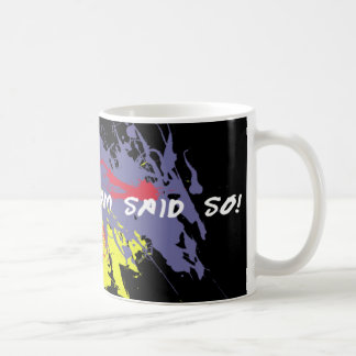Lustige Mama sagte so Tasse