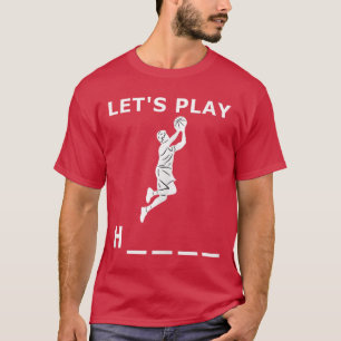 Lustige Männer Basketball Zitat Spiel von Horse La T-Shirt