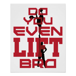 Lustige Männer Funny machen Sie sogar ein Lift Bro Poster