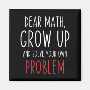 Lustige Mathe-Zitat Lieber Mathe-Lehrer Schüler Me Magnet