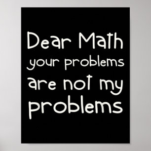 Lustige Mathe-Zitate Liebe Mathe Für Mädchen Junge Poster