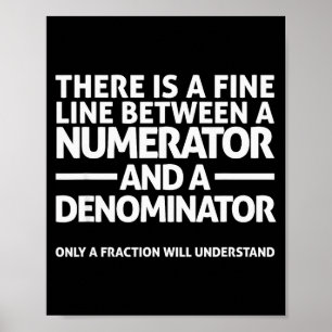 Lustige Mathematik, Feine Linie Zähler Nenner Poster