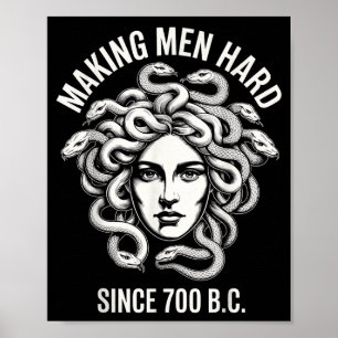 Lustige Medusa-Sprüche, die Männer hart machen Gri Poster