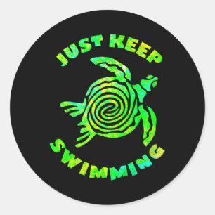 Lustige Meeresschildkröte Schwimm einfach weiter O Runder Aufkleber