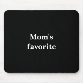 Lustige "Mieblings-Mama"-Spruch mit weißem Text Mousepad
