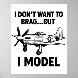 Lustige Modell-Zitat mit Flugzeug P‑51 Mustang Poster