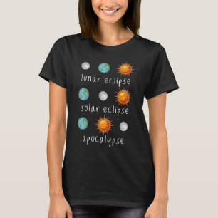 Lustige Mond-Sonnenfinsternis-Apokalypse T-Shirt