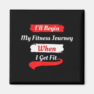 Lustige Motivations-Fitness-Shirts für Frauen, Män Magnet