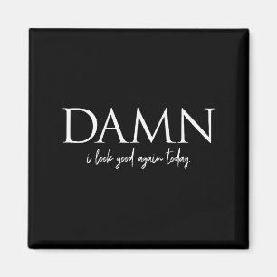 Lustige Motivationssprüche Ich sehe heute wieder g Magnet