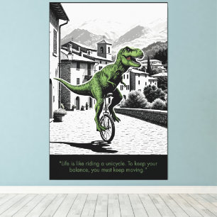 Lustige Motivationszitate mit T-Rex-Thema Leinwanddruck