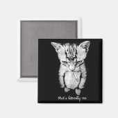 Lustige Munchkin rauchende Kätzchen stehende Katze Magnet (Vorderseite/Rückseite)