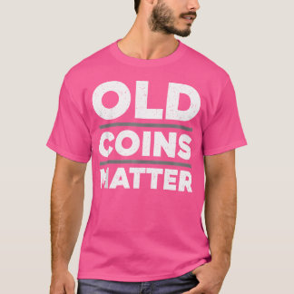 Lustige Münzsammler-Kunst für Penny-Münzsammler T-Shirt