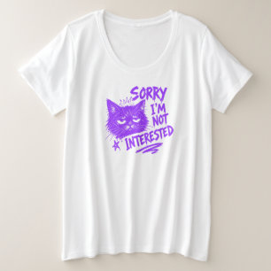 Lustige mürrische lila Katze Tut mir leid, ich bin Große Größe T-Shirt
