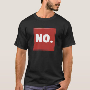 Lustige mürrische, lustige Wort-, sarkastische Hum T-Shirt