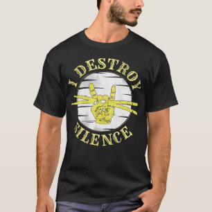Lustige Musik Trommeln Ich zerstöre Stille - Für S T-Shirt