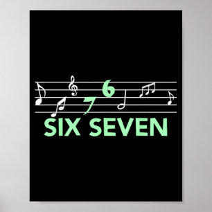 Lustige Musikalische 67 Musik Meme Slang Six Seven Poster