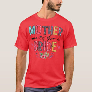 Lustige Mutter der Braut Hochzeitsfeier Damen T-Shirt