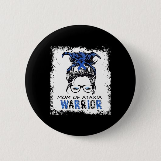 Lustige Mutter eines Ataxie-Kriegers Button (Vorderseite)