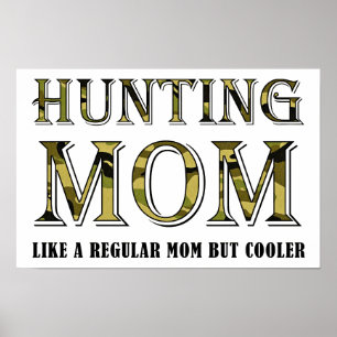 Lustige Mutter Jagdposter Poster