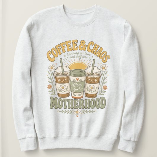 Lustige Mutter Kaffee Blumen Illustration Sweatshirt (Design vorne)