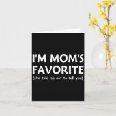 Lustige Mütter Lieblingskind Sohn Tochter Ich bin Karte (Gelbe Blume)