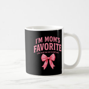Lustige Mütter Lieblingskind Tochter Ich bin Mutte Kaffeetasse