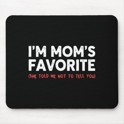 Lustige Mütter Lieblingssohn Tochter Ich bin Mutte Mousepad (Vorne)