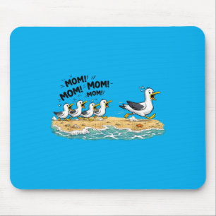 Lustige Mutter Möwen Muttertag Humor Ozean Strand Mousepad