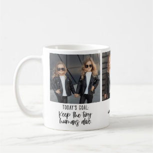 Lustige Mutter Sagt Heutiges Ziel Foto Kaffeetasse
