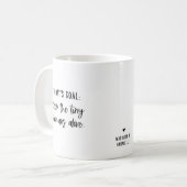 Lustige Mutter Sagt Heutiges Ziel Kaffeetasse (Vorderseite Links)