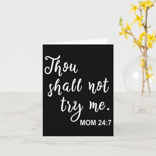 Lustige Mutter Zitat Du Sollst Mich Nicht Versuche Karte (Gelbe Blume)