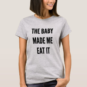 Lustige Mutterschaftsschwangerschaft das Baby T-Shirt