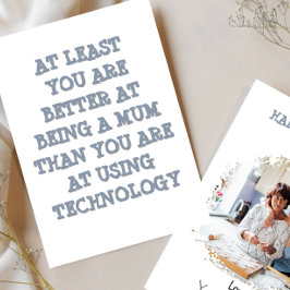 Lustige Muttertags-Foto TECH SUPPORT MOM Karte 