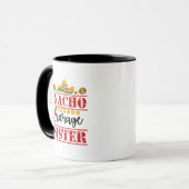 lustige Nacho-Durchschnitts-Schwester-Wortkunst Tasse (Vorderseite Links)