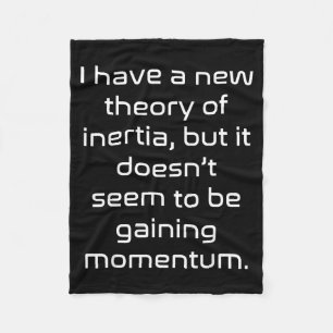Lustige nerdige neue Theorie der Trägheit, die kei Fleecedecke