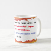 Lustige Netball-Team-Zitat-Kaffee-Tasse Kaffeetasse (VorderseiteRechts)