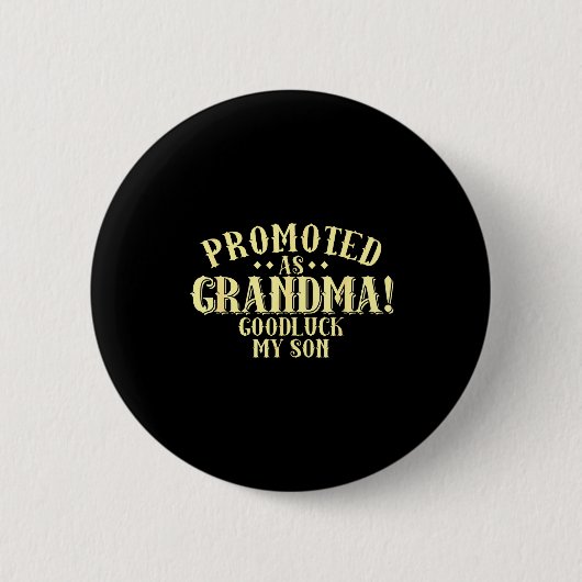 Lustige neue Oma-Werbungszitat Großmutter Humor Button (Vorderseite)