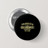 Lustige neue Oma-Werbungszitat Großmutter Humor Button (Vorne & Hinten)