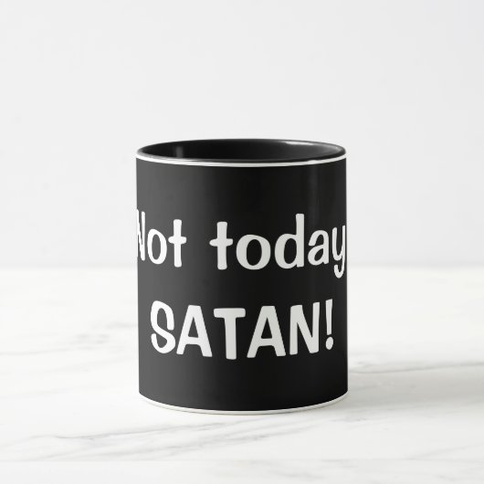 Lustige "nicht heute, SATAN" Kaffee-Tasse - Tasse (Zentrum)