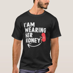 Lustige Nierentransplantation Nierenspender Ehefra T-Shirt