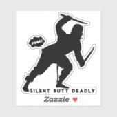 lustige Ninja-Furz Witz still, aber tödlich aufkle Aufkleber (Blatt)