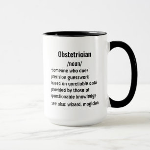 lustige Obstetrician Definition Geschenke für Männ Tasse