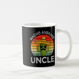 Lustige Onkel Witz Humor Cinco de Mayo Nacho Durch Kaffeetasse