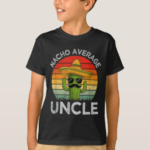 Lustige Onkel Witz Humor Cinco de Mayo Nacho Durch T-Shirt