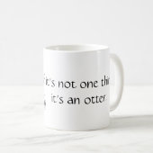Lustige Otter-Tasse Kaffeetasse (VorderseiteRechts)