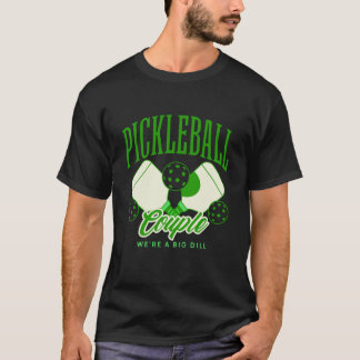 Lustige Paare Pickleball Wir sind ein großes Dill  T-Shirt