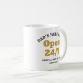 Lustige Papa-Hotline 24/7 geöffnet Kaffeetasse (VorderseiteRechts)